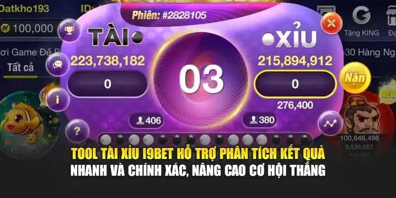 Tool Tài Xỉu i9Bet hỗ trợ phân tích kết quả nhanh và chính xác, nâng cao cơ hội thắng